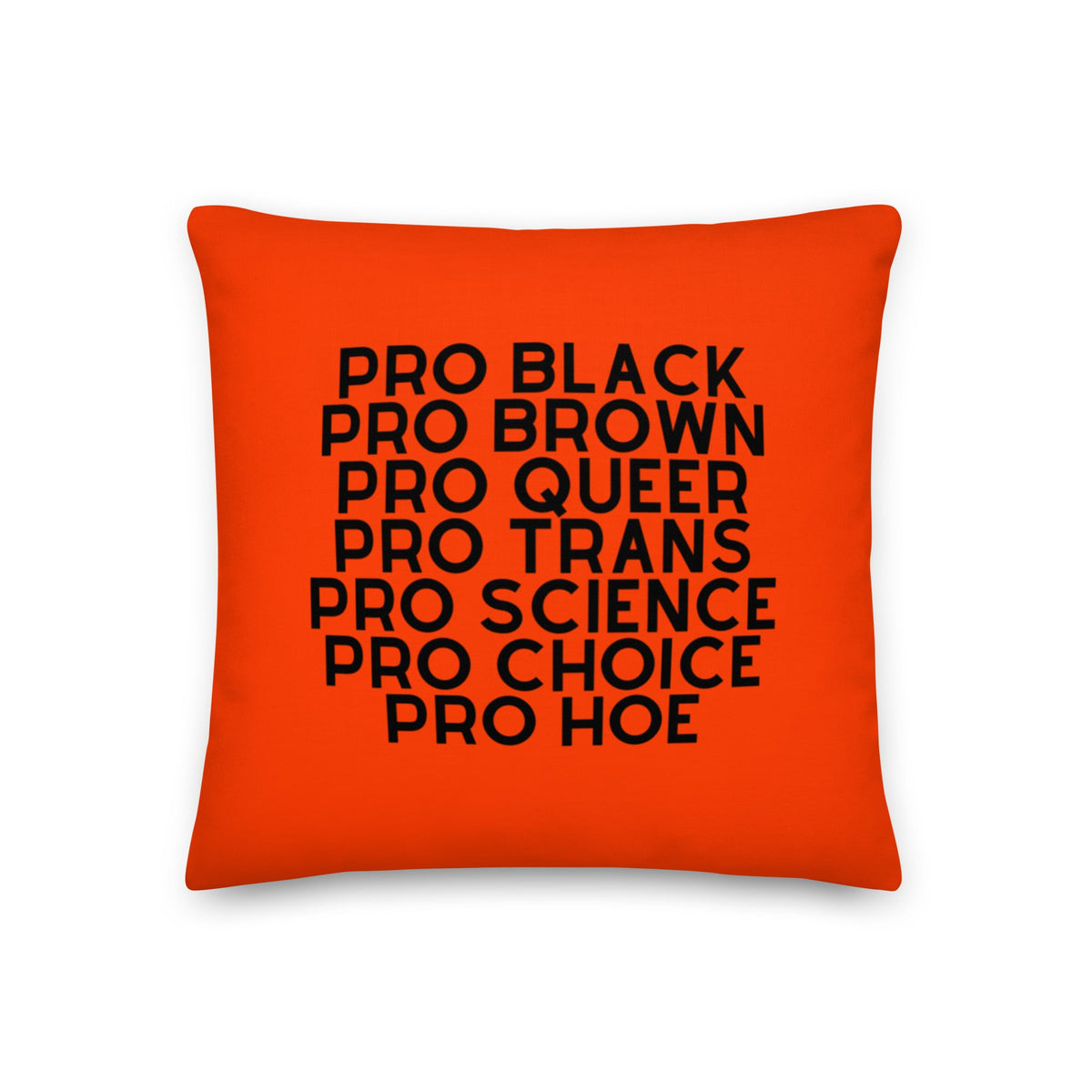 Pro Hoe (Black Text) Pillow
