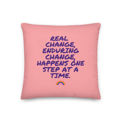 Real Change, Enduring Change Pillow