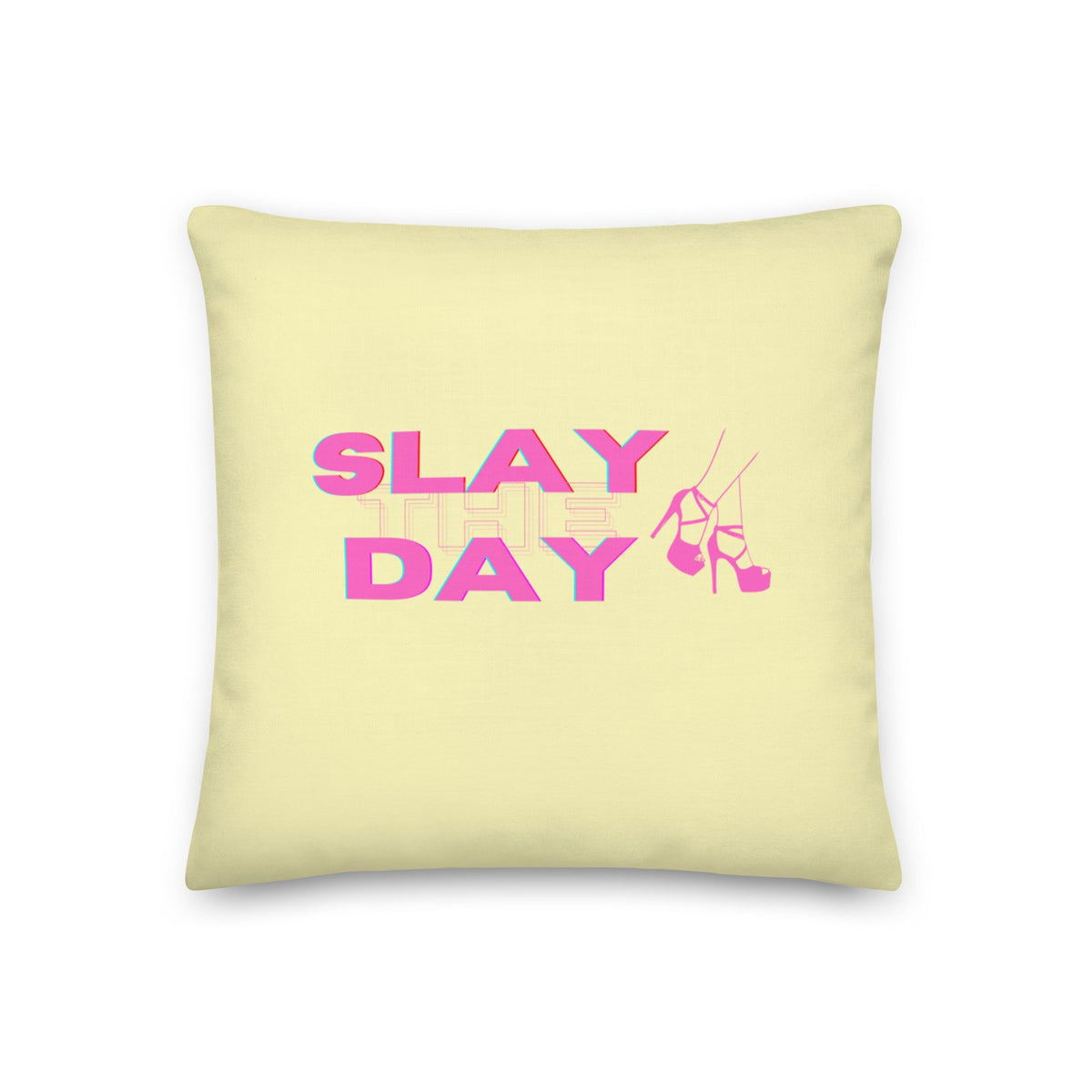 Slay The Day Pillow