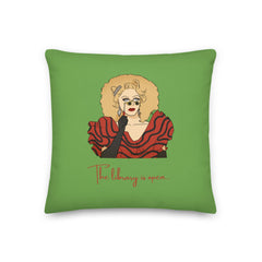 The Library Is Open (Rupaul) Pillow