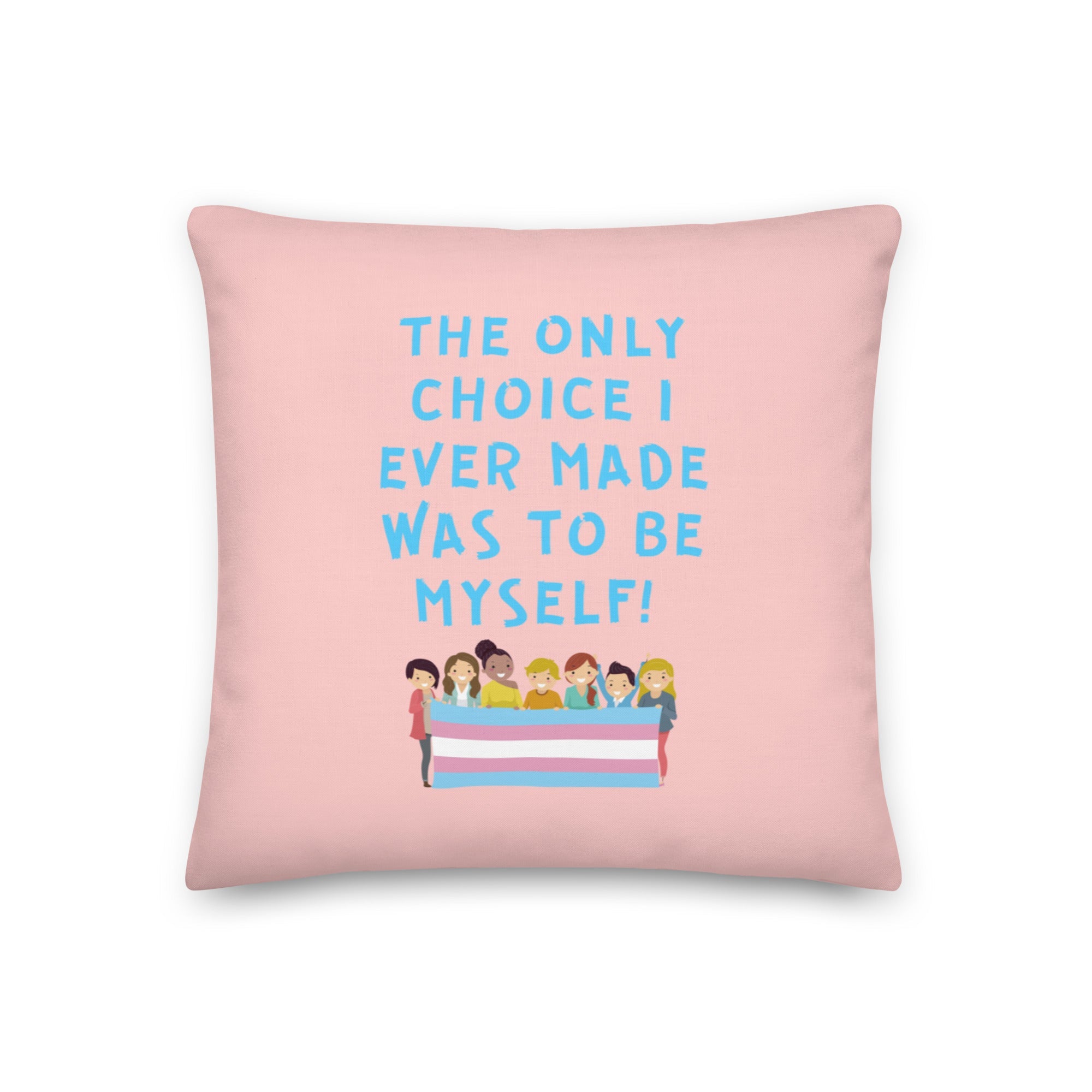The Only Choice I Ever Made Pillow