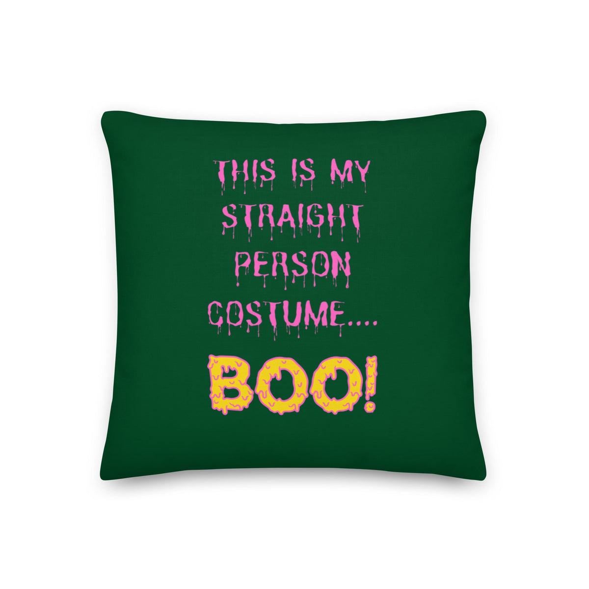 This Is My Straight Person ...boo! Pillow