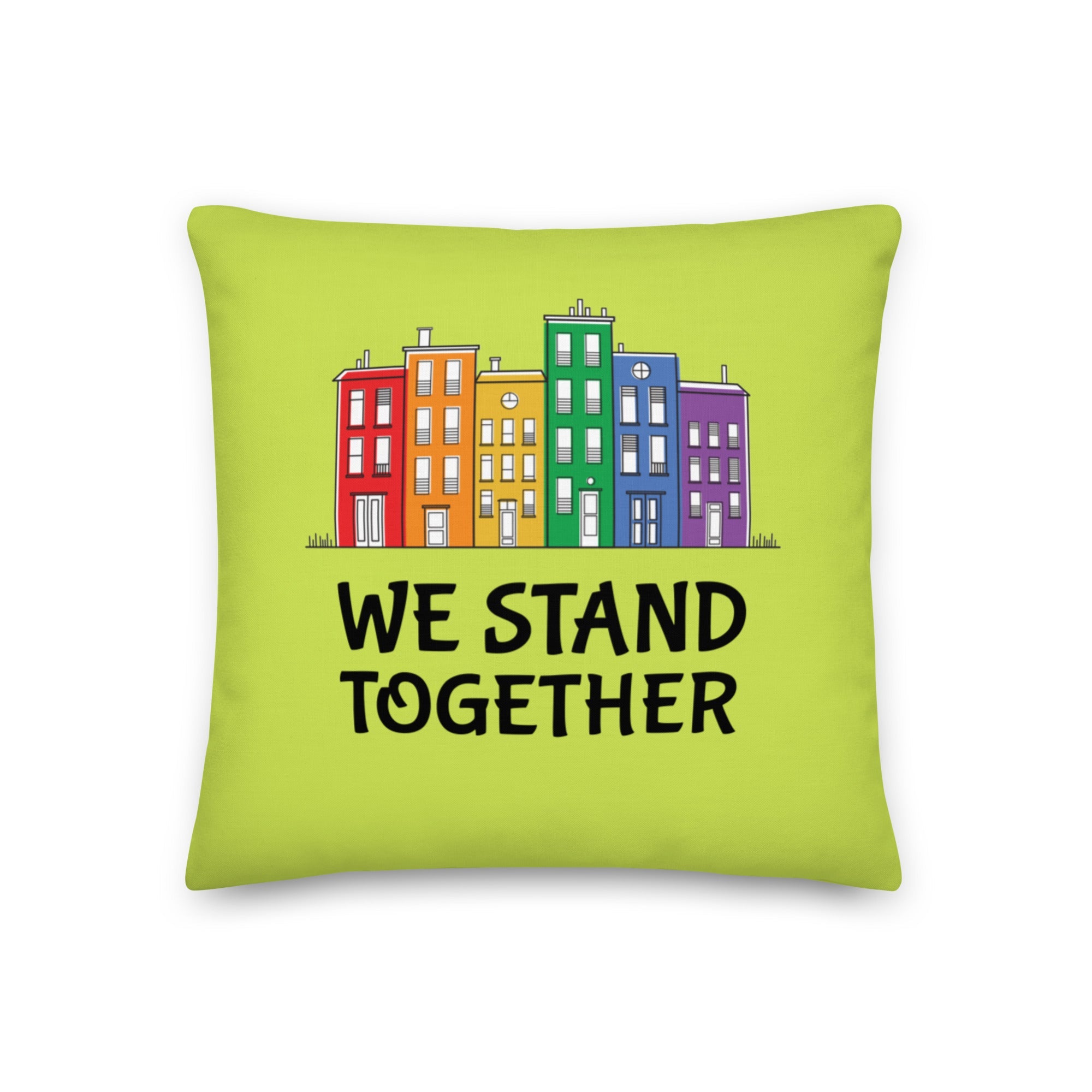 We Stand Together Pillow