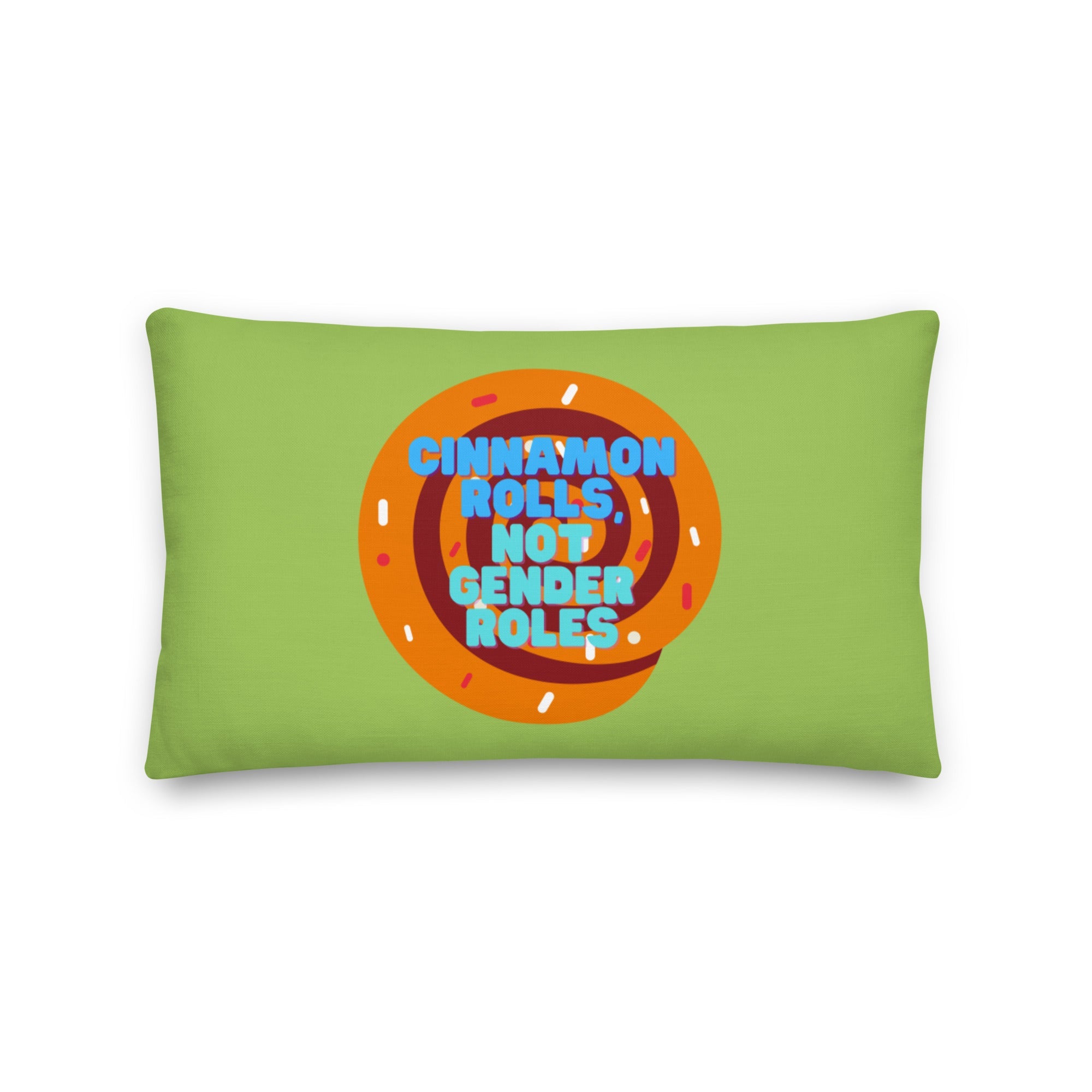 Cinnamon Rolls Not Gender Roles Pillow