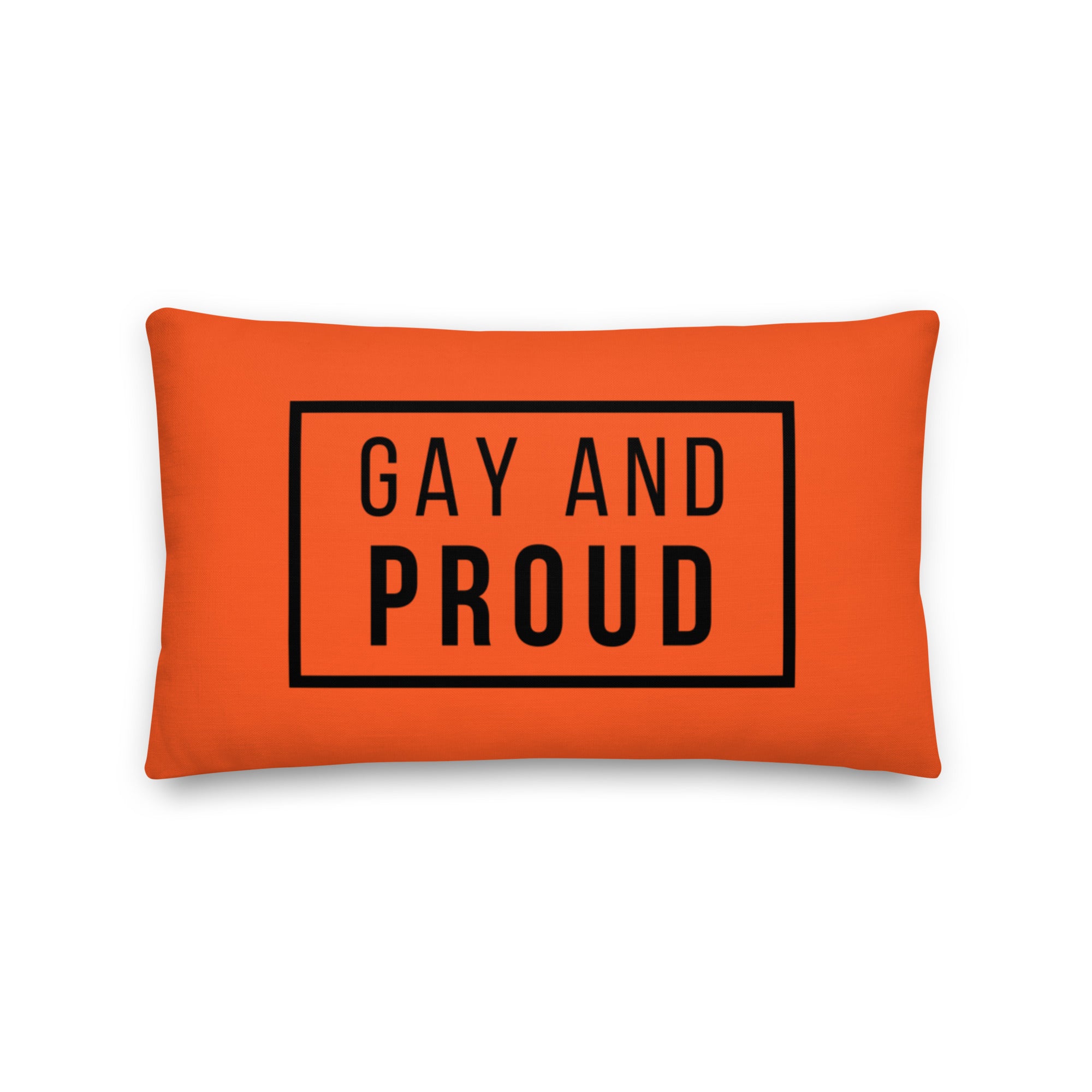 Gay And Proud Pillow