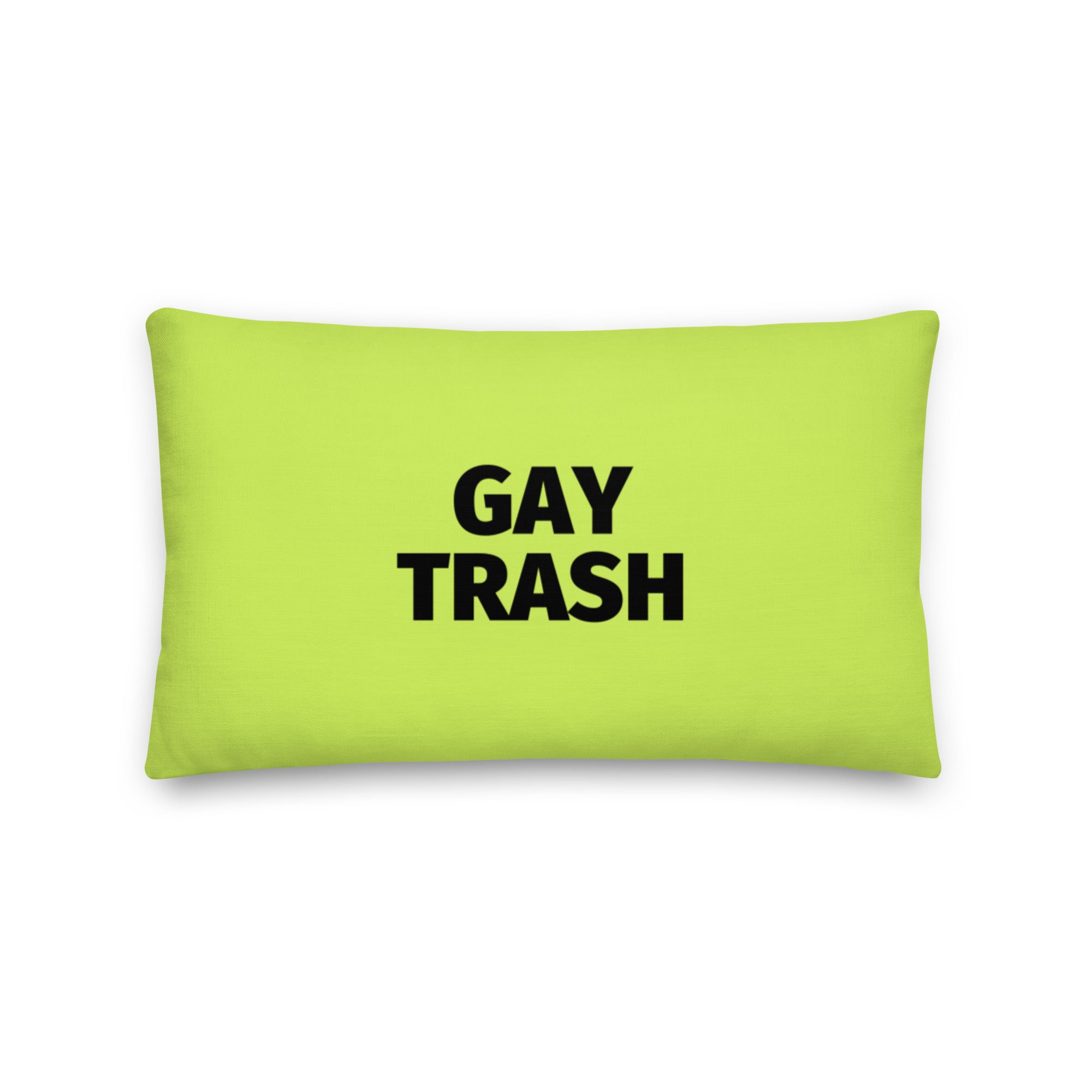 Gay Trash (Black Text) Pillow