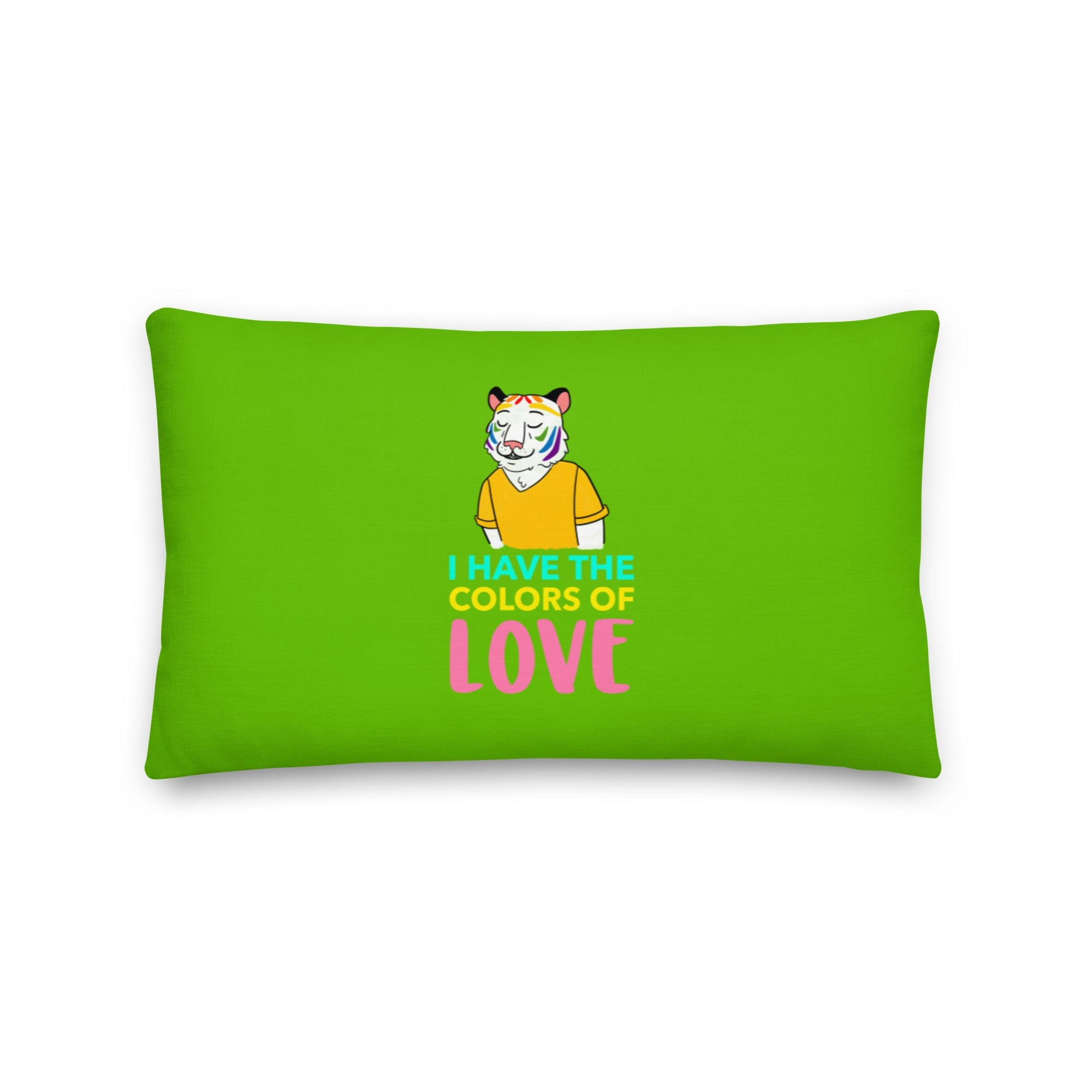 I Have The Color Of Love Pillow