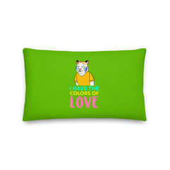 I Have The Color Of Love Pillow