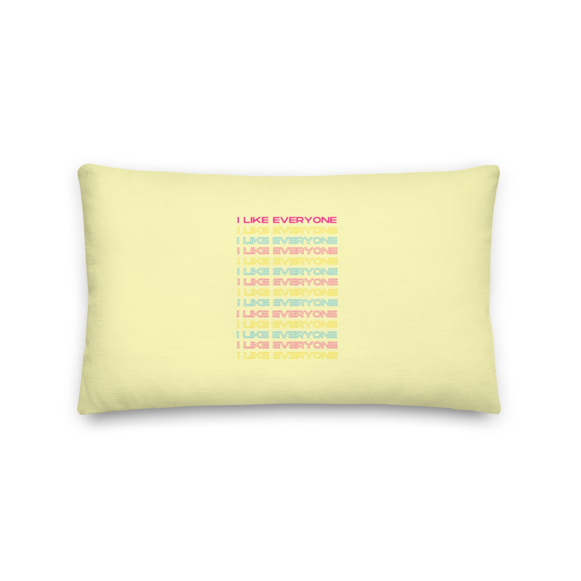 I Like Everyone Pillow