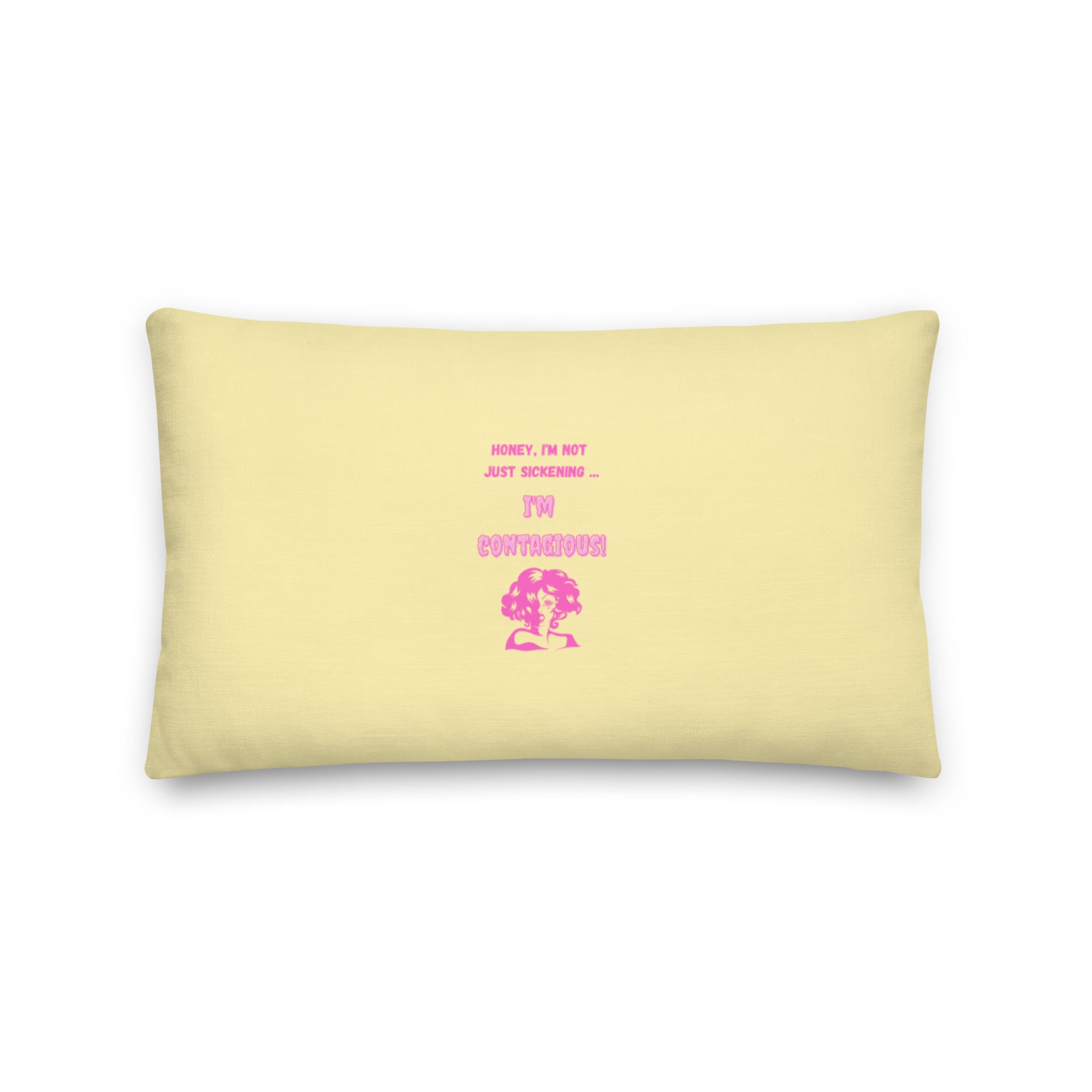 I'm Contagious Pillow
