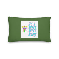 It's A Queer Queer World Pillow