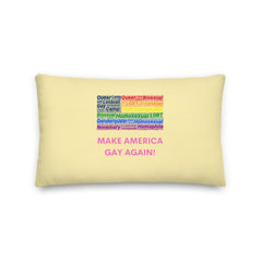 Make America Gay Again! Pillow
