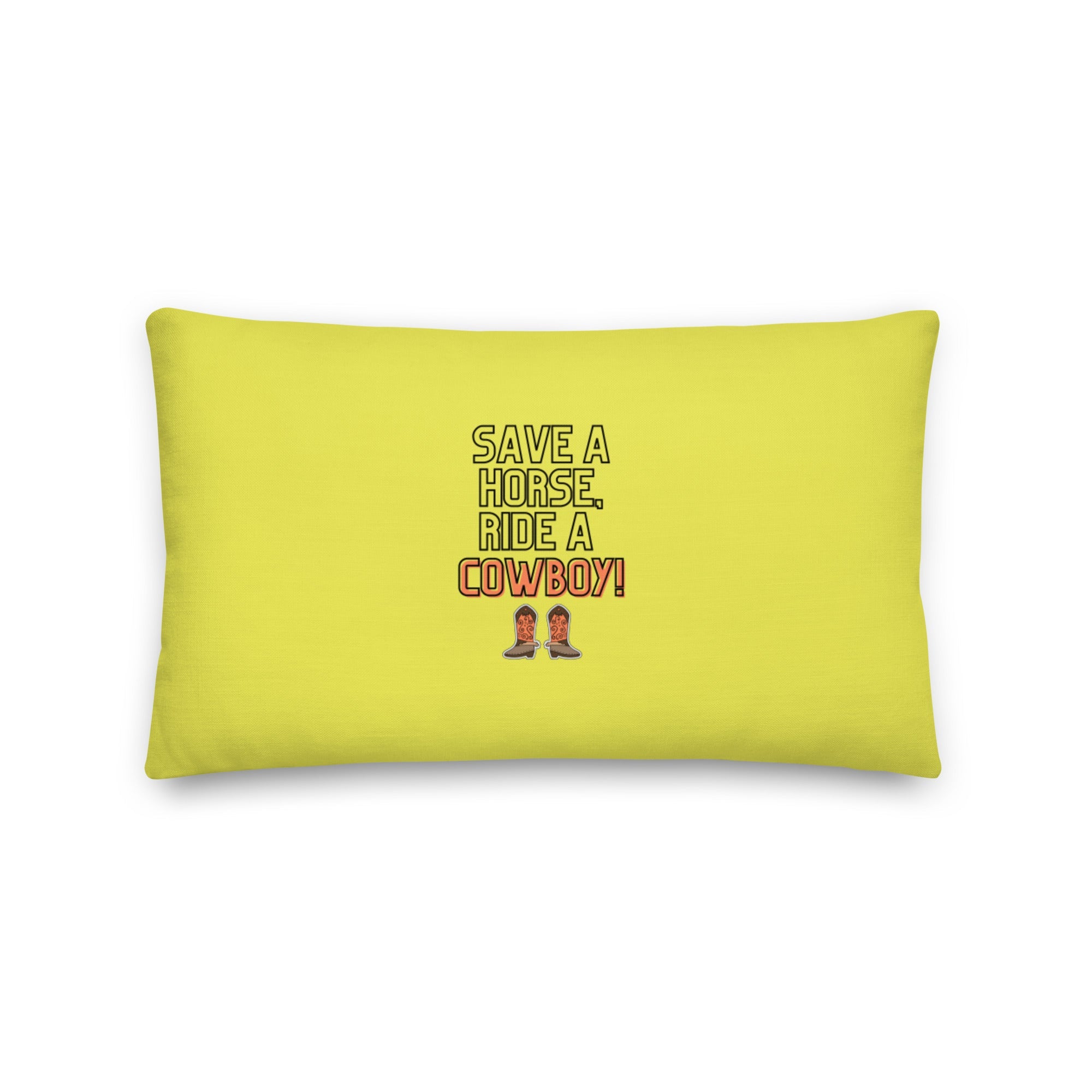 Save A Horse Ride A Cowboy Pillow