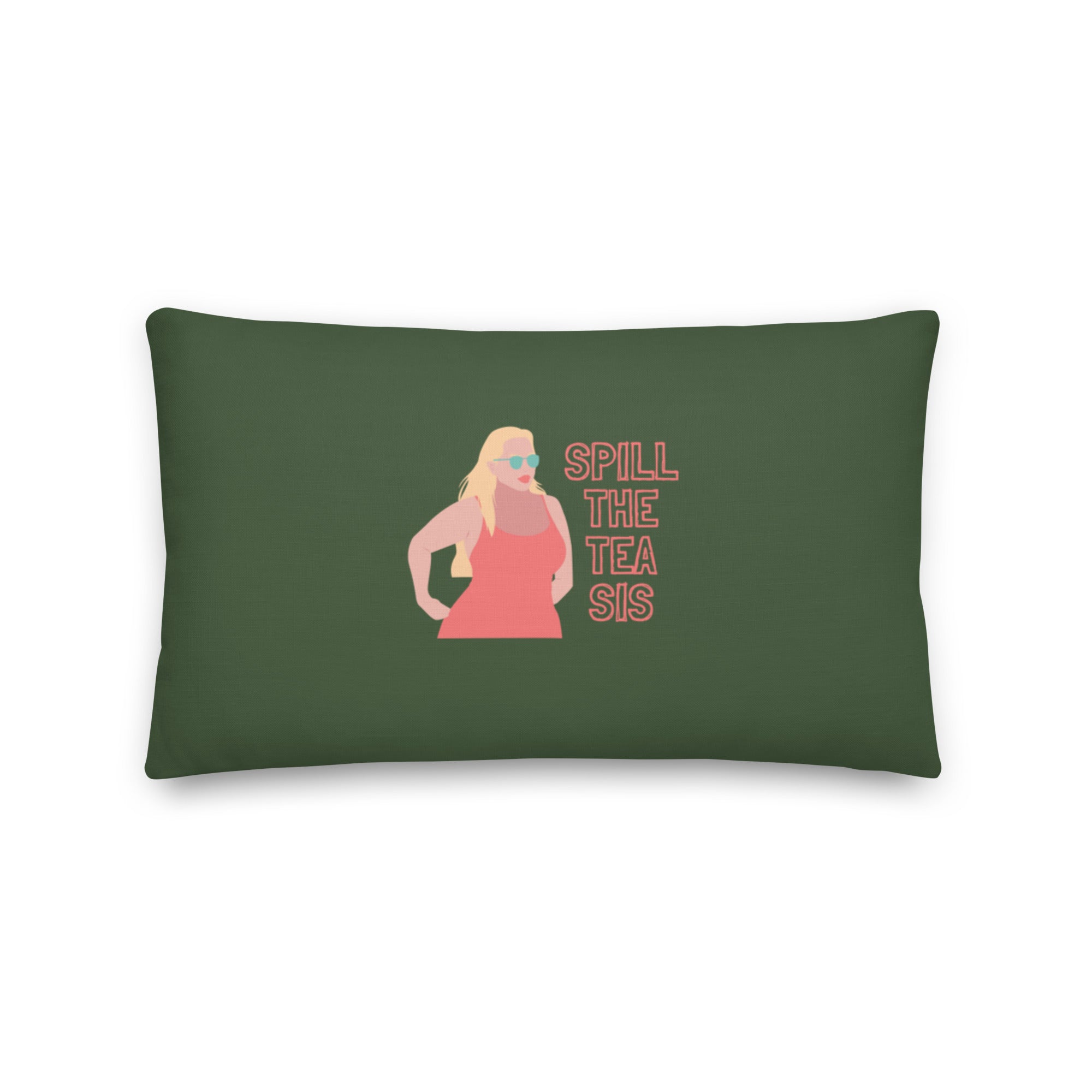 Spill The Tea Sis Pillow