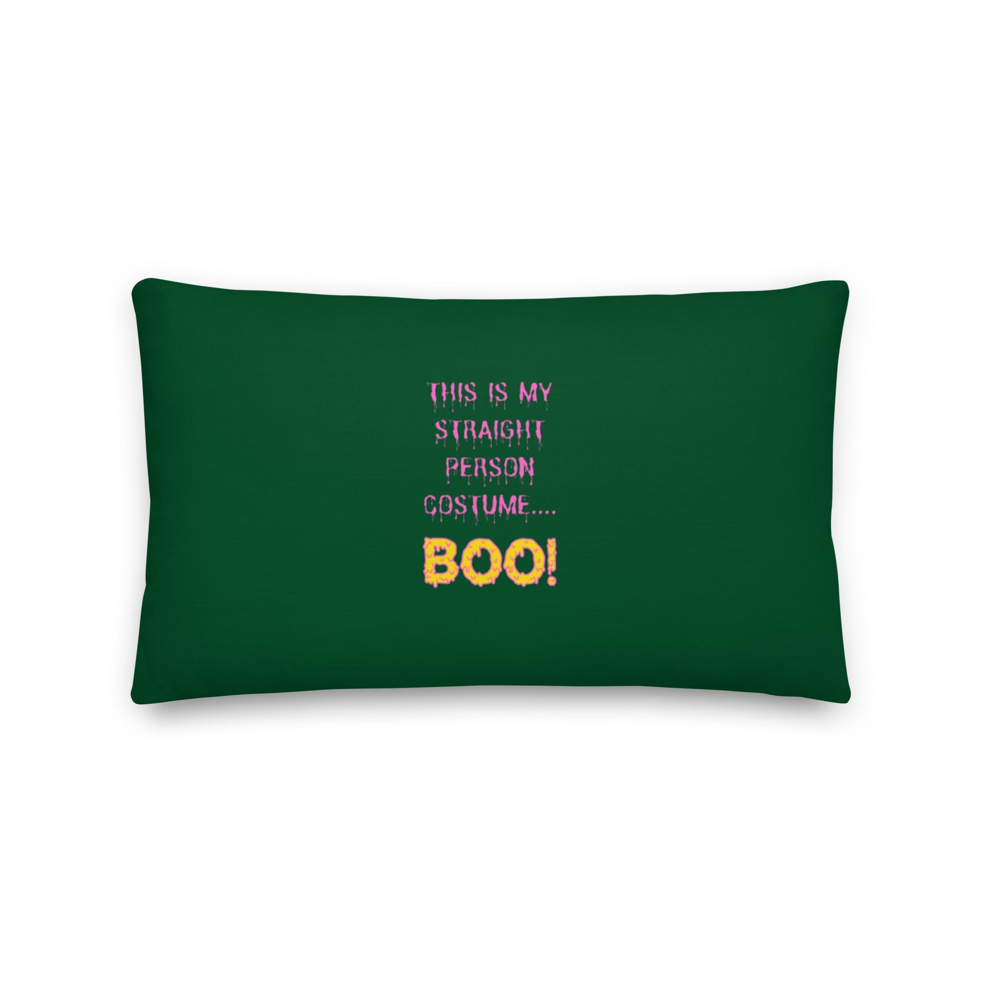 This Is My Straight Person ...boo! Pillow