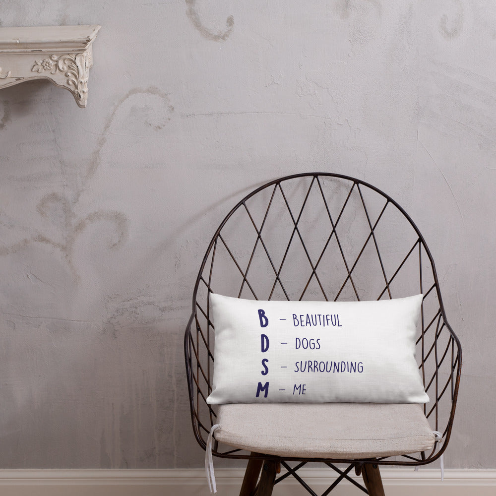 Bdsm (Beautiful Dogs Surrounding Me) Pillow