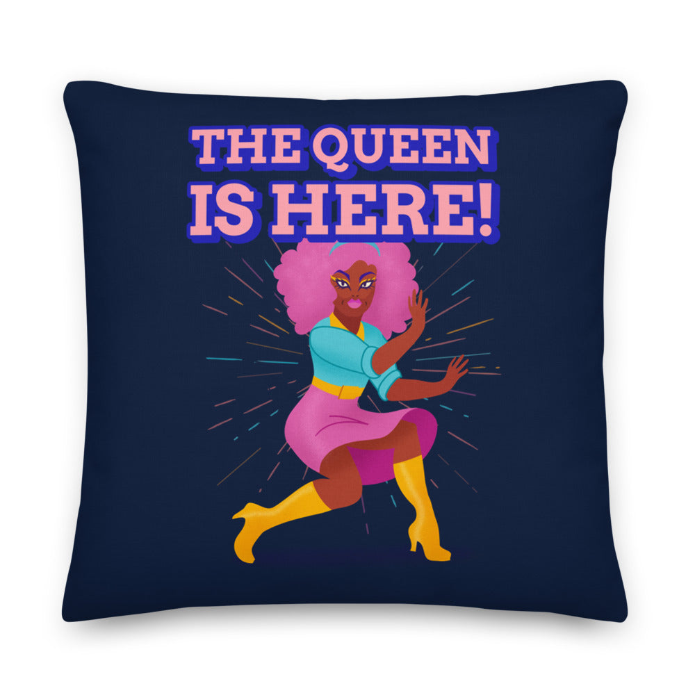 The Queen Is Here Premium Pillow