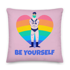 Be Yourself Premium Pillow