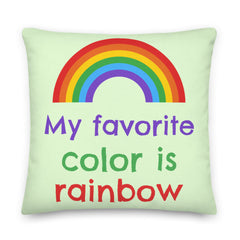 My Favourite Color Is Rainbow Premium Pillow