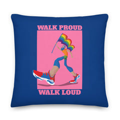 Walk Proud Walk Loud Premium Pillow