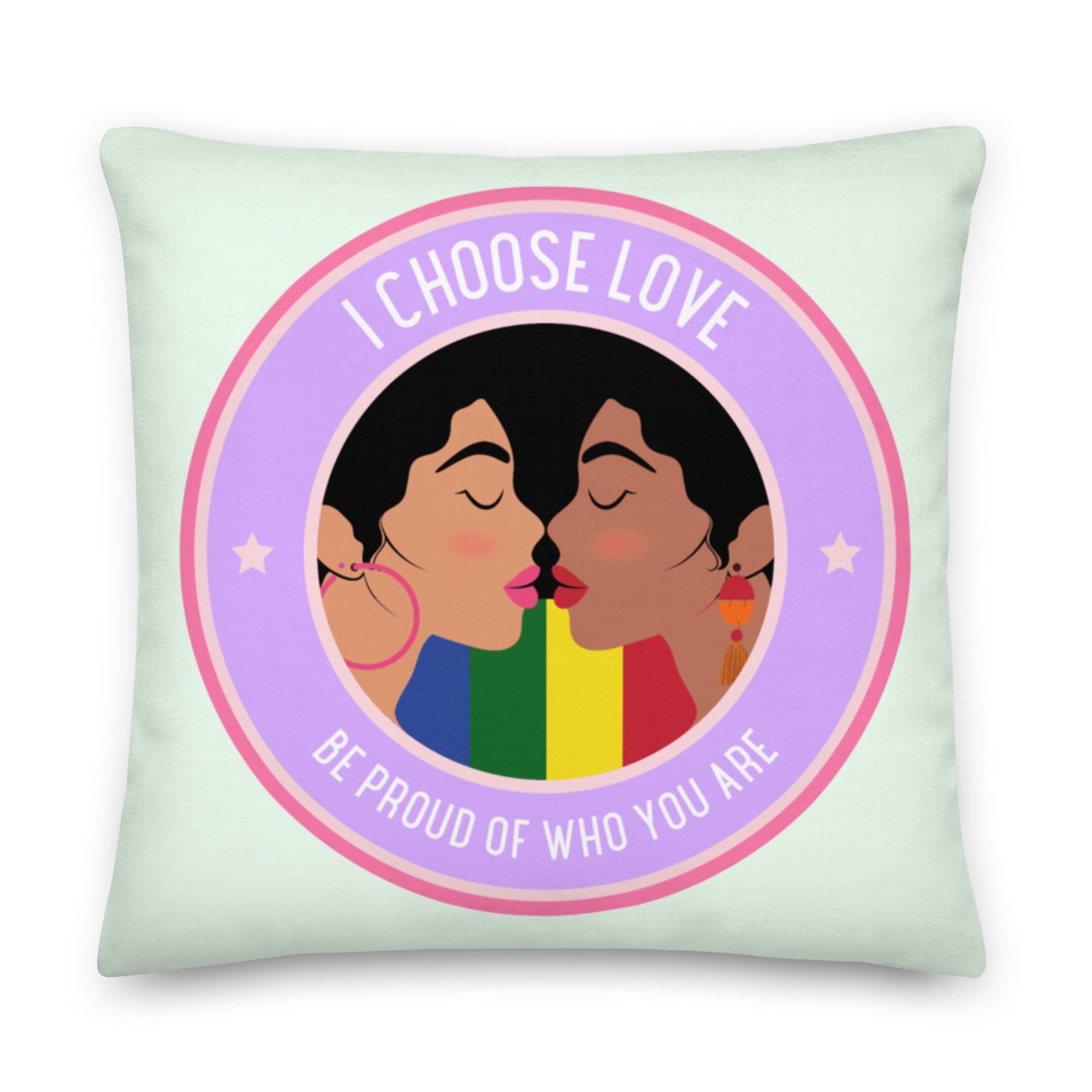 Be Proud Of Who You Are Pillow