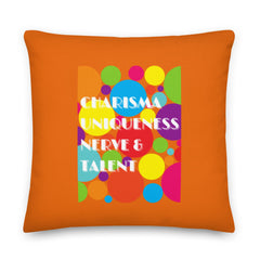 Charisma Uniqueness Nerve & Talent Pillow
