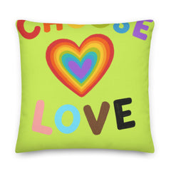 Choose Love Pillow