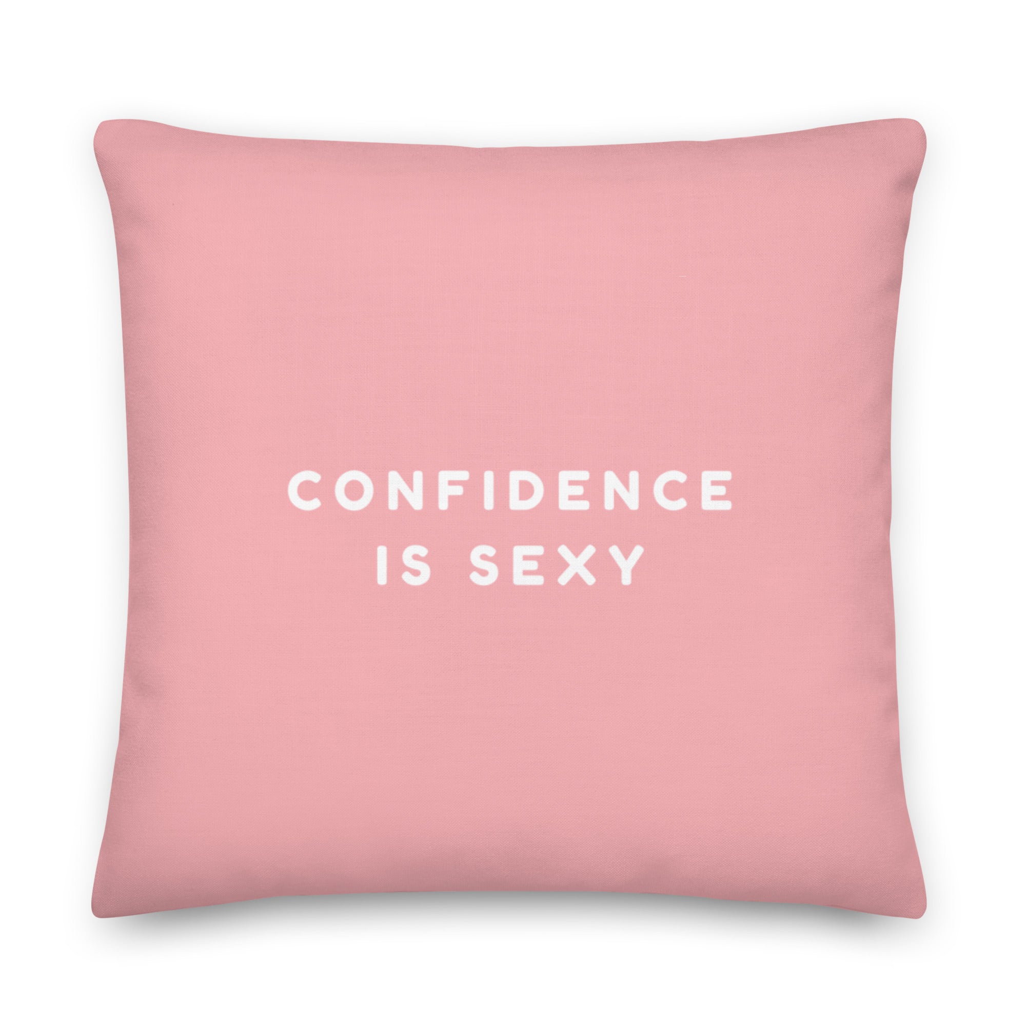 Confidence Is Sexy Pillow