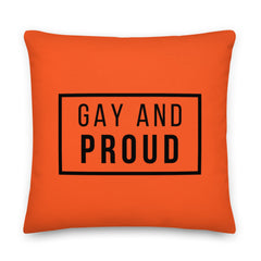 Gay And Proud Pillow