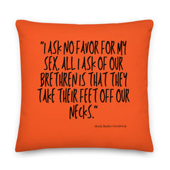 I Ask No Favor For My Sex Pillow