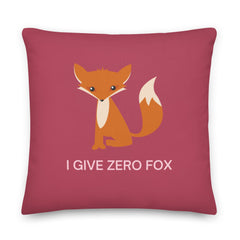 I Give Zero Fox Pillow
