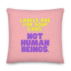 Labels Are For Soup Cans Pillow