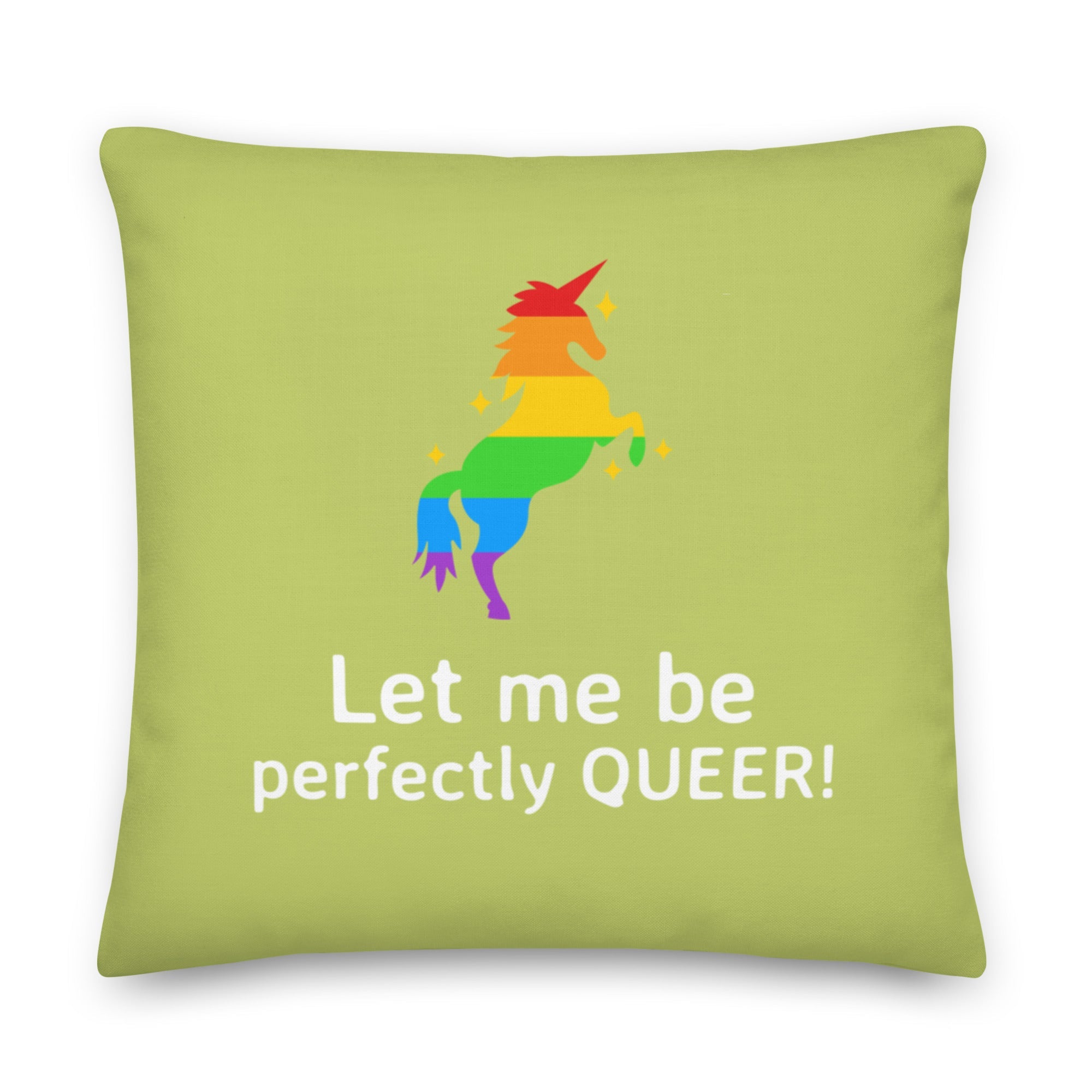 Let Me Be Perfectly Queer Pillow