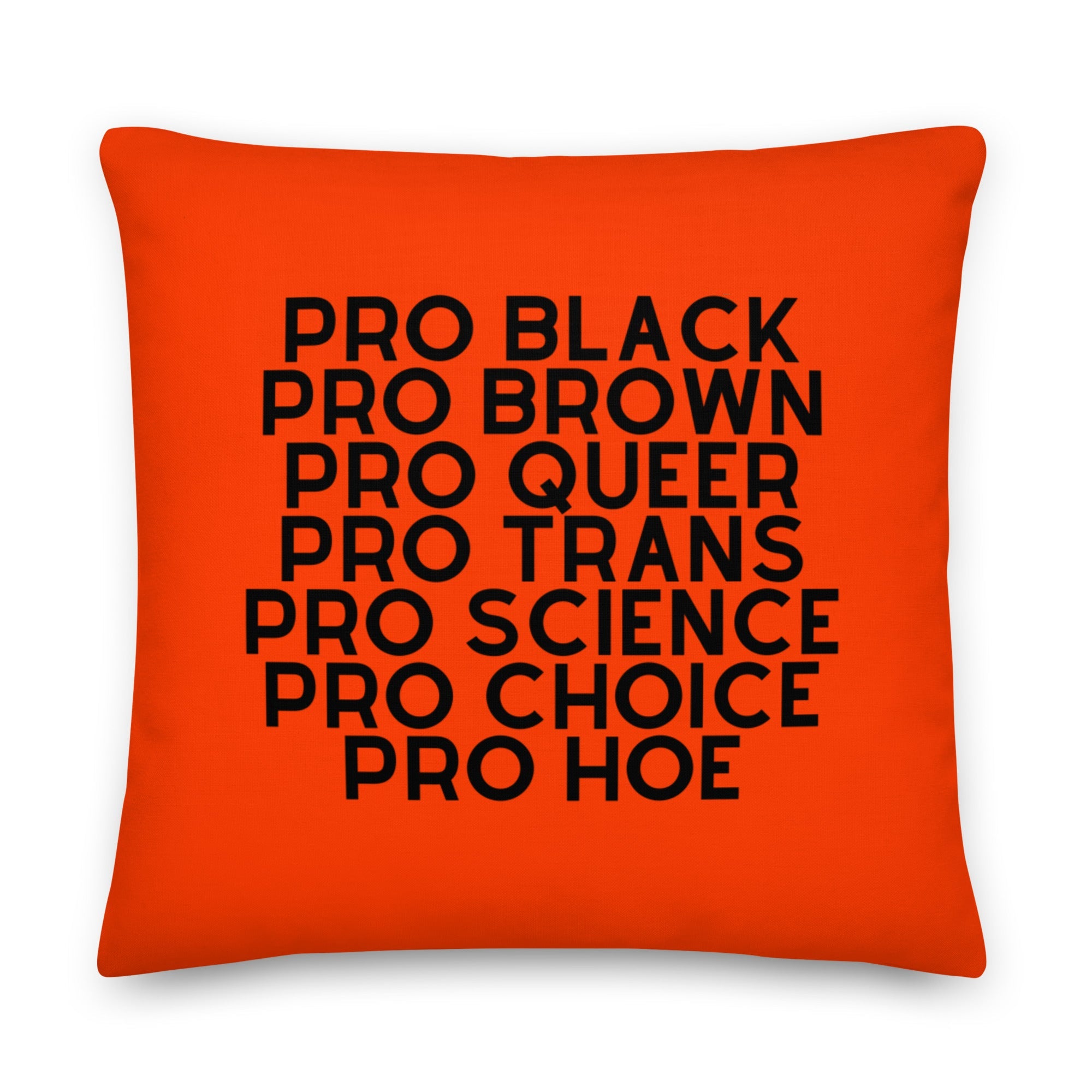Pro Hoe (Black Text) Pillow