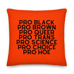 Pro Hoe (Black Text) Pillow