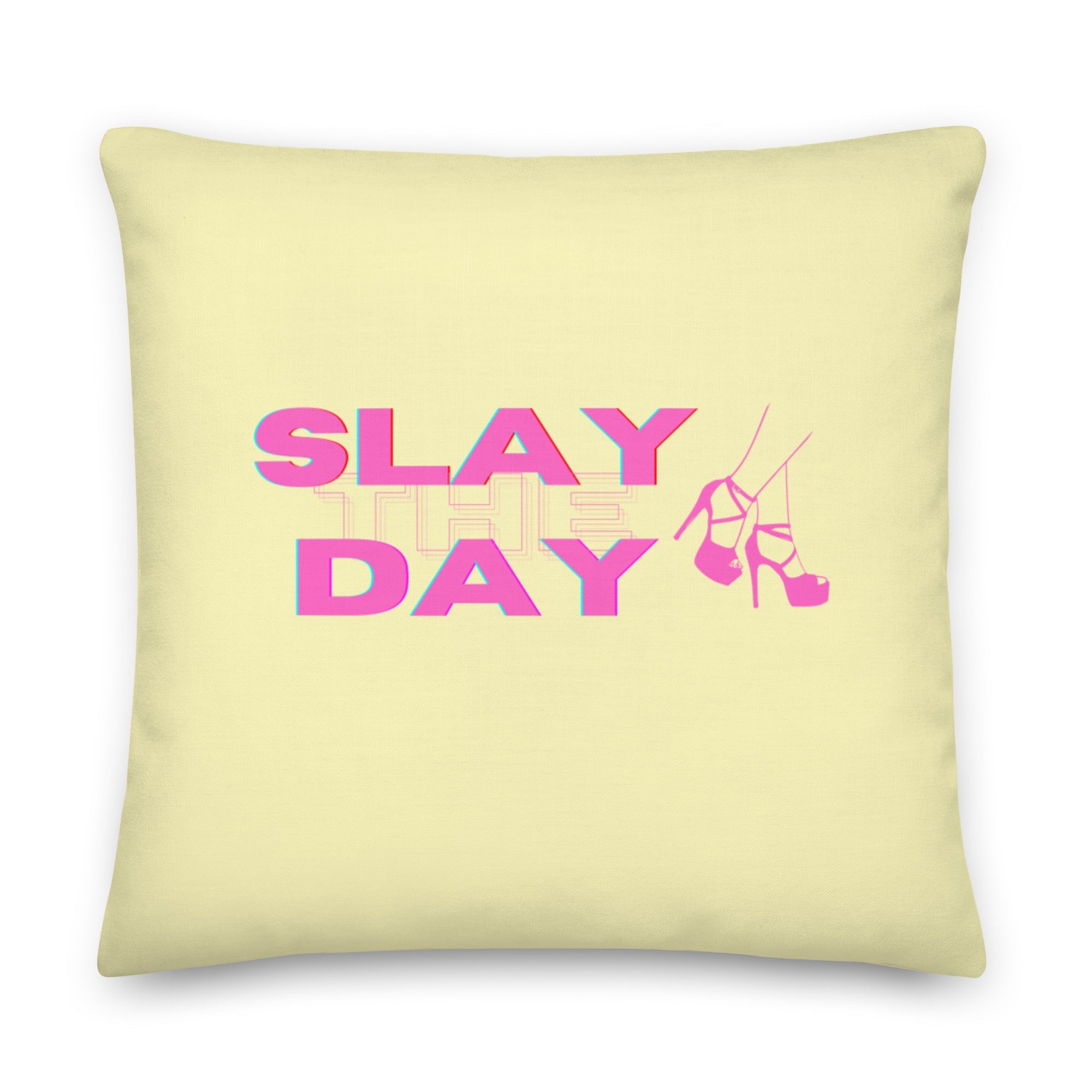 Slay The Day Pillow