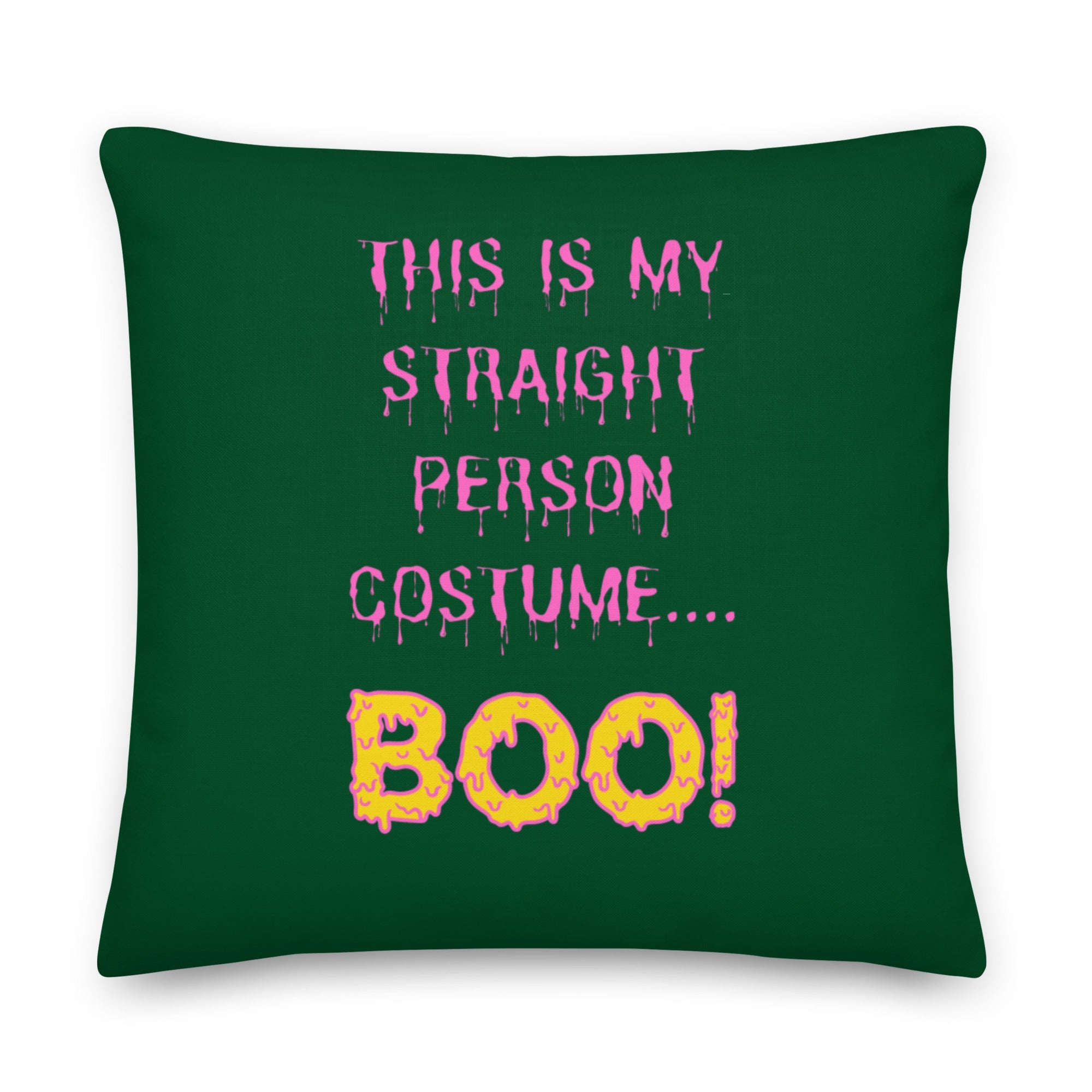 This Is My Straight Person ...boo! Pillow