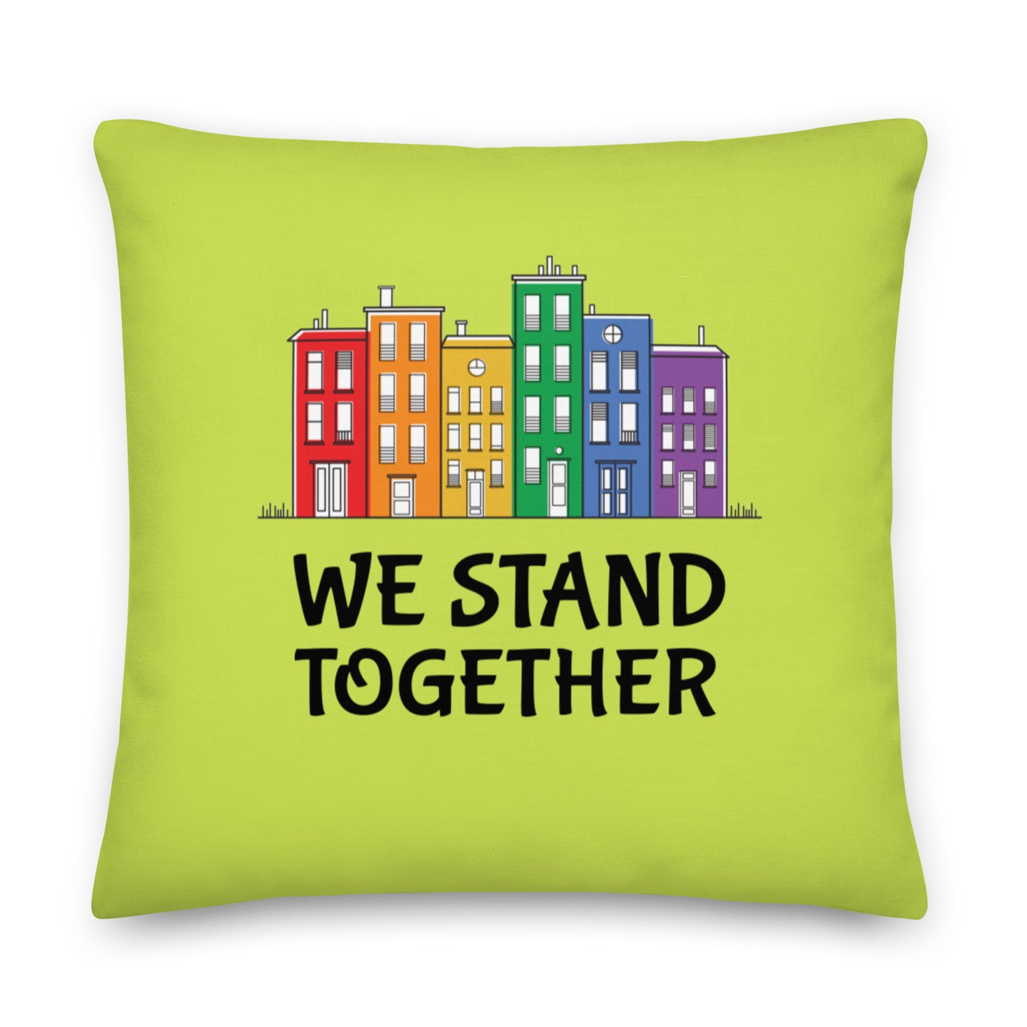 We Stand Together Pillow