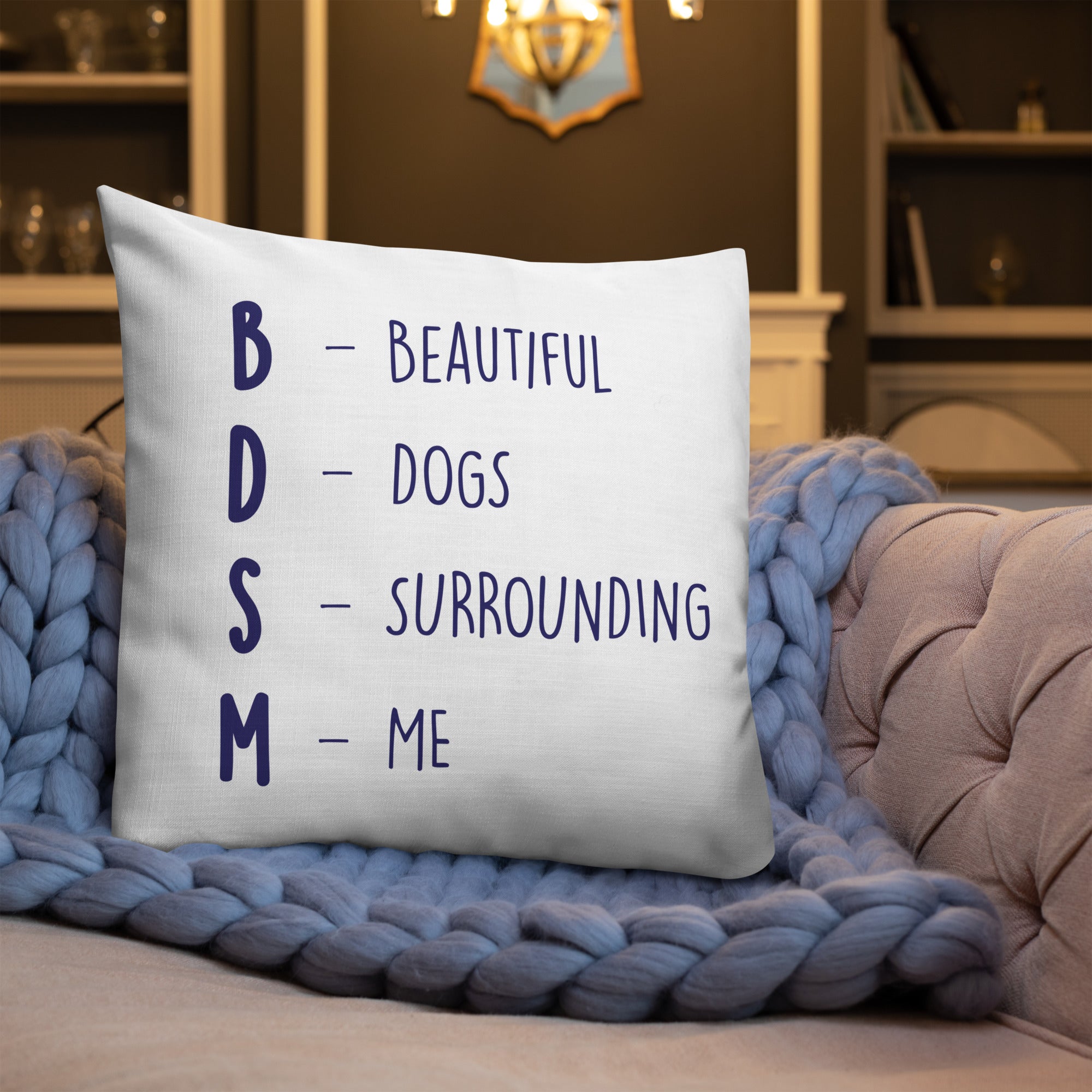 Bdsm (Beautiful Dogs Surrounding Me) Pillow