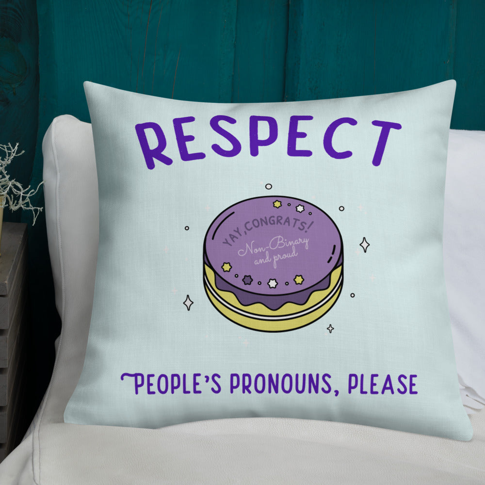 Respect People's Pronouns Please Premium Pillow