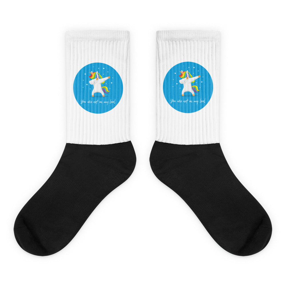 You Are Not On My Level Socks