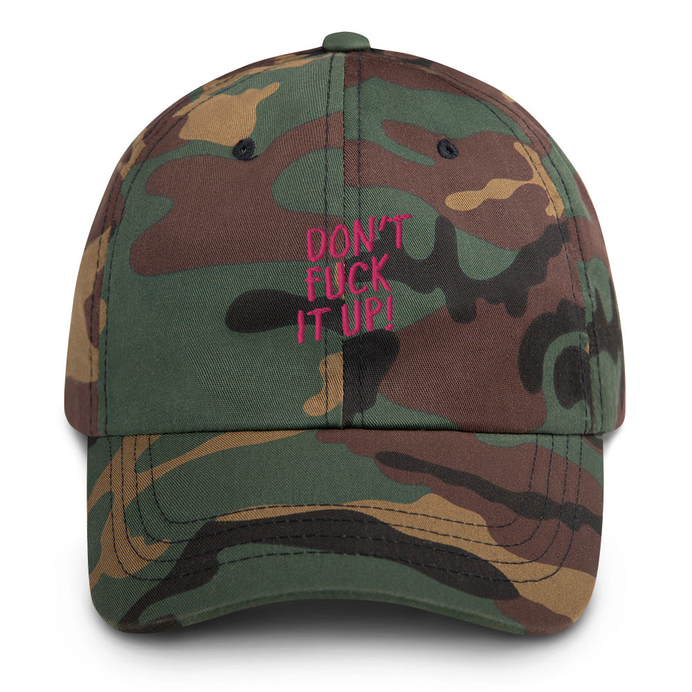 Don't Fuck It Up! Cap