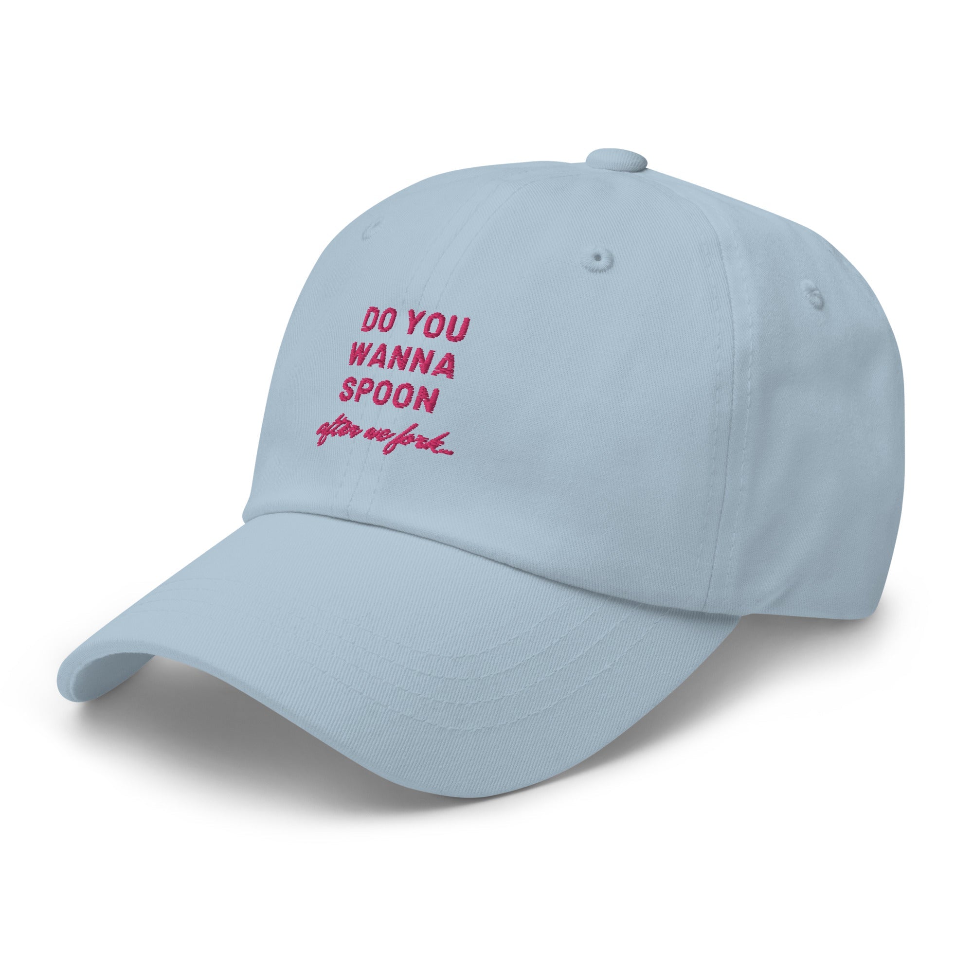 Do You Wanna Spoon After We Fork Cap