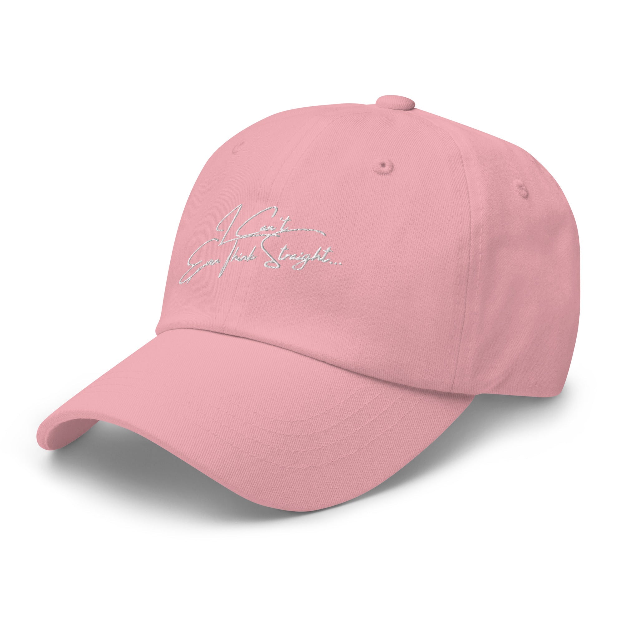 I Can't Even Think Straight Cap