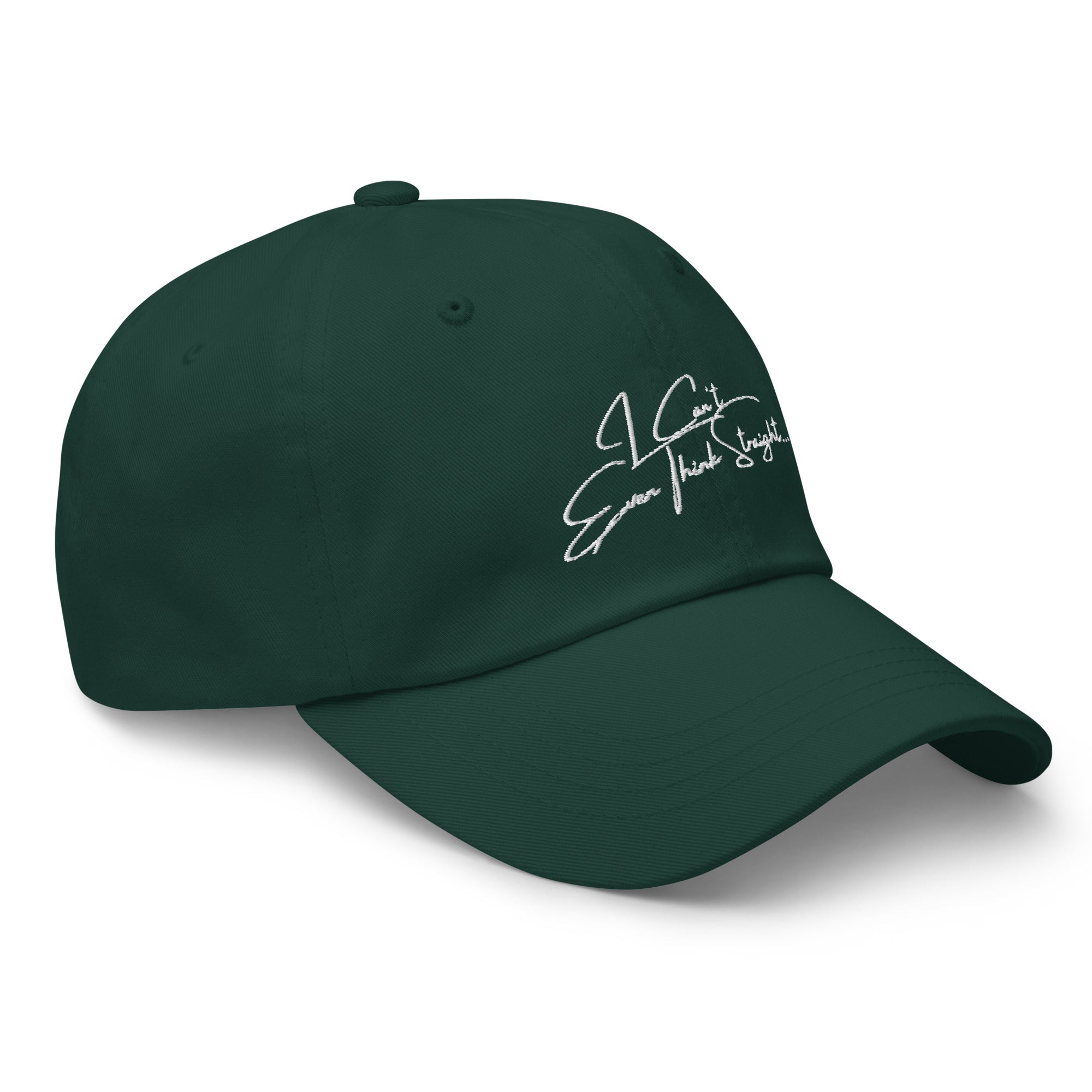 I Can't Even Think Straight Cap