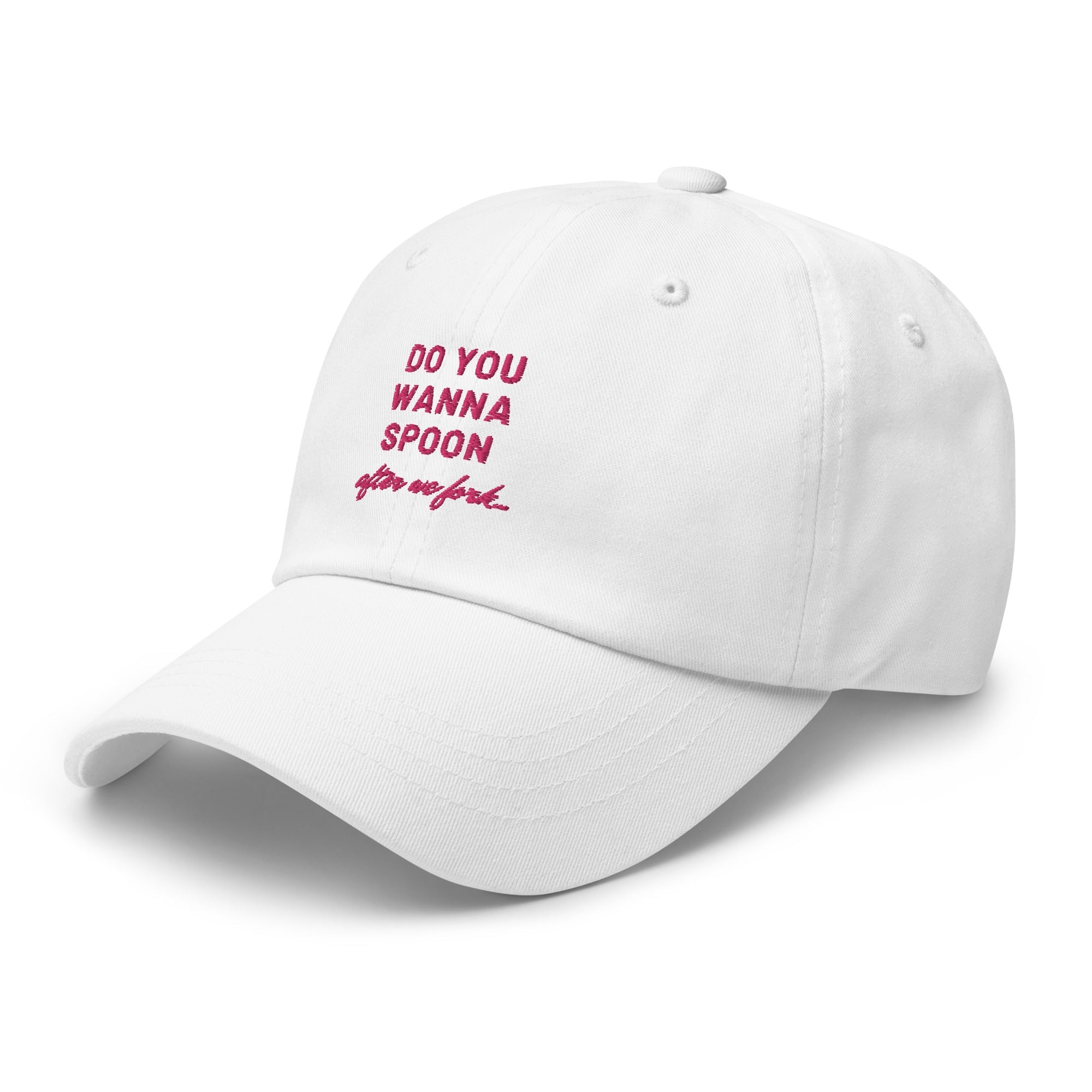 Do You Wanna Spoon After We Fork Cap