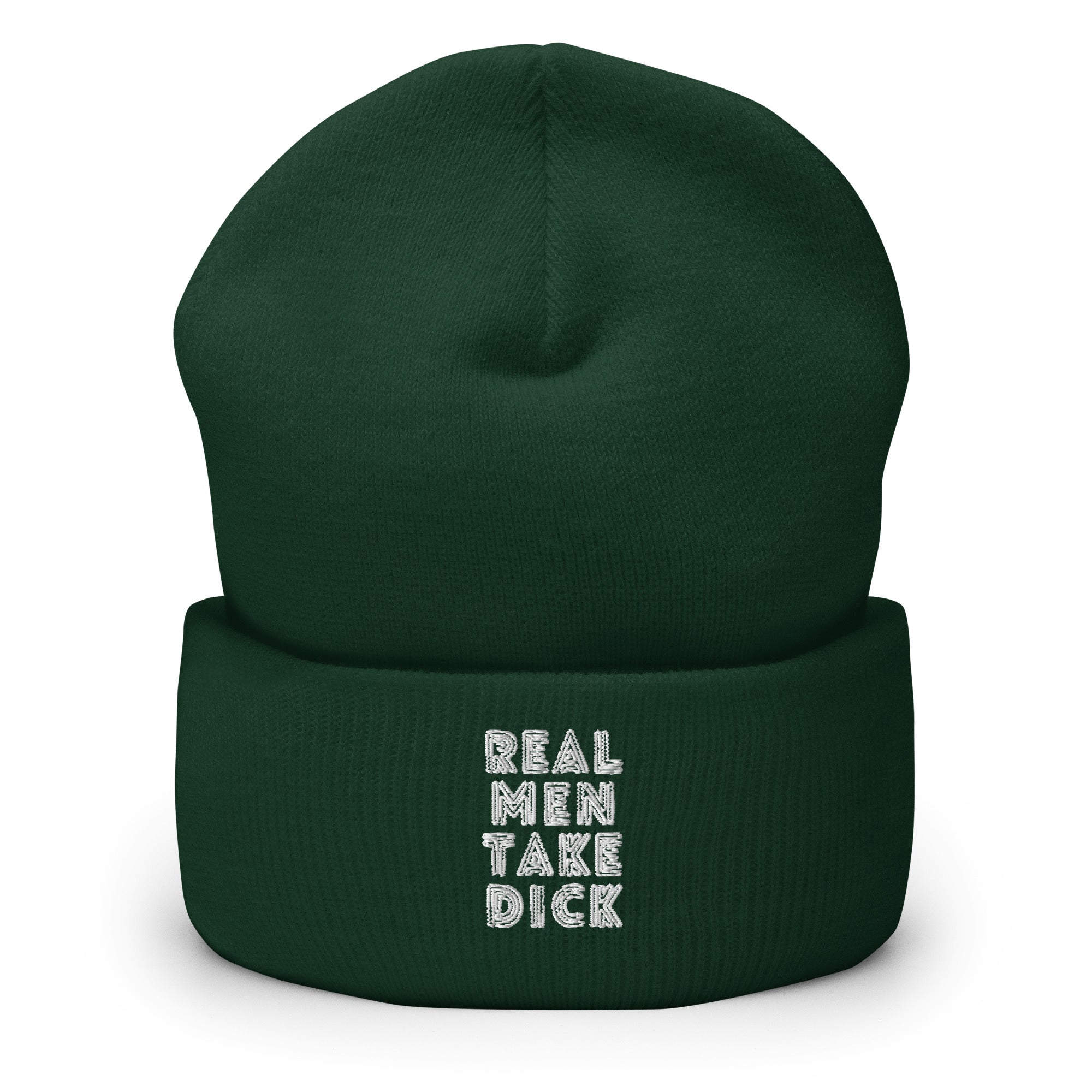 Real Men Take Dick Cuffed Beanie