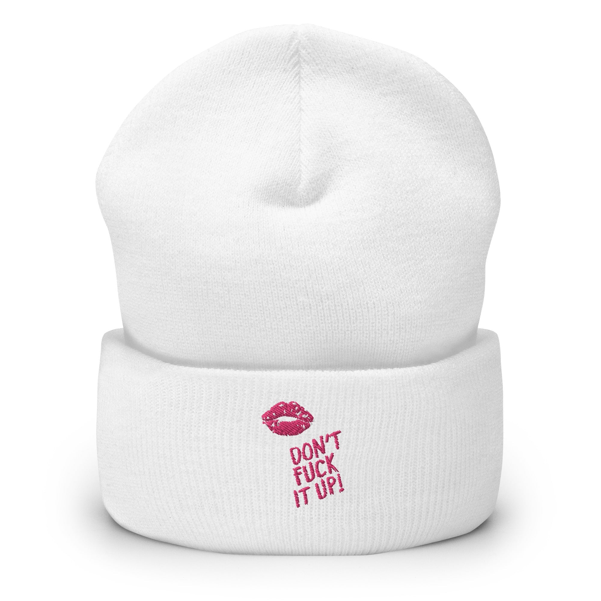 Don't Fuck It Up! Cuffed Beanie