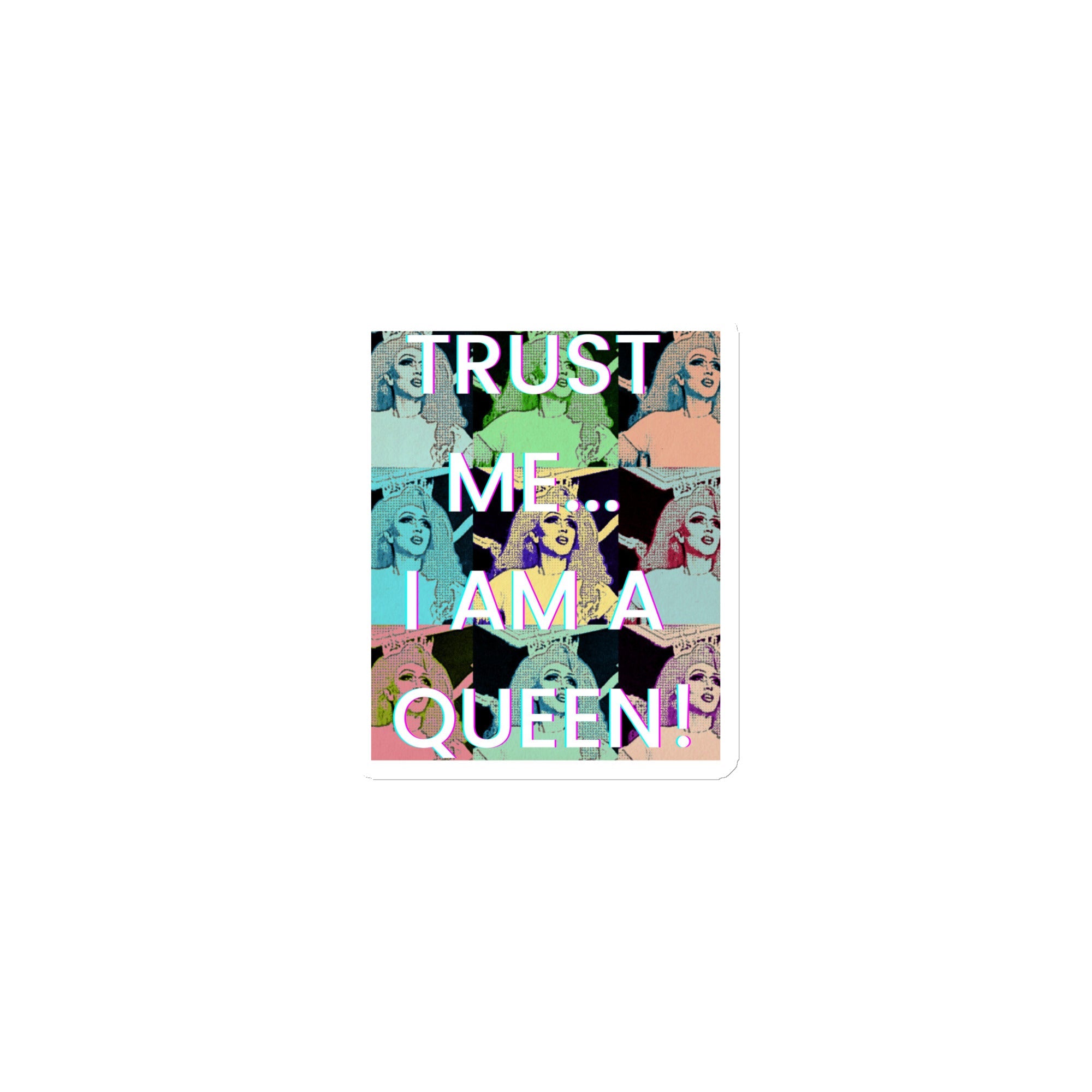 Trust Me…I Am A Queen! Magnet