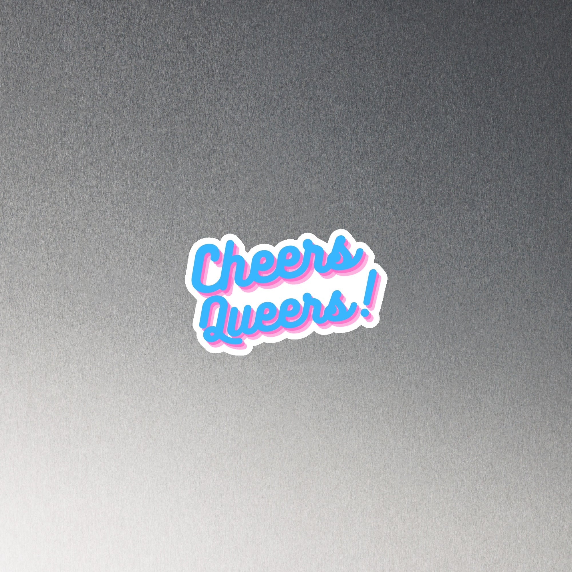 Cheers Queers! Magnet